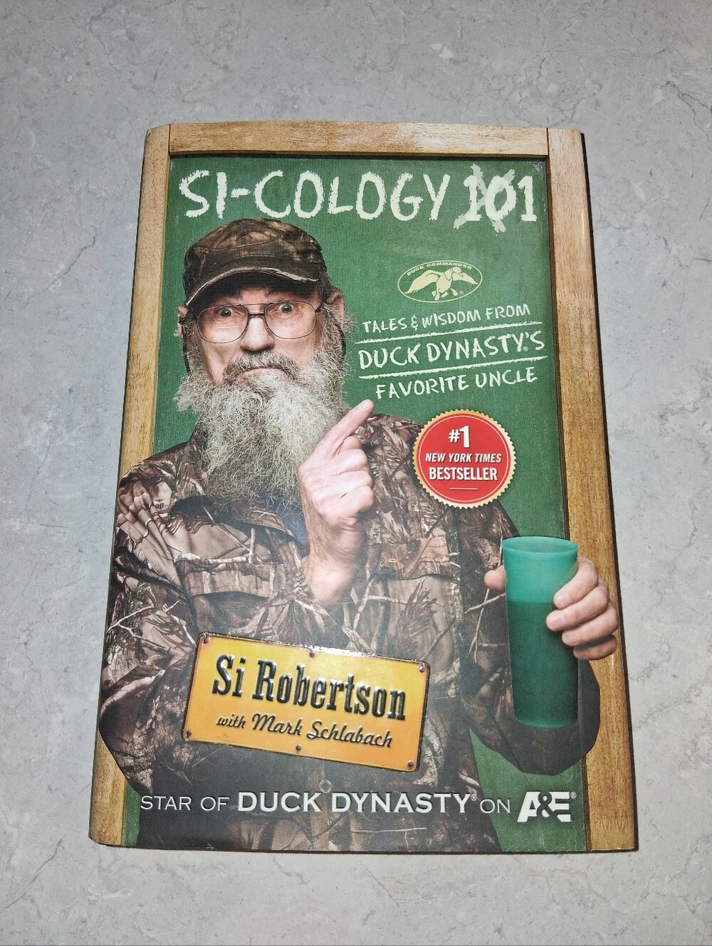 Duck Dynasty Uncle Si Si-Cology 101 Book